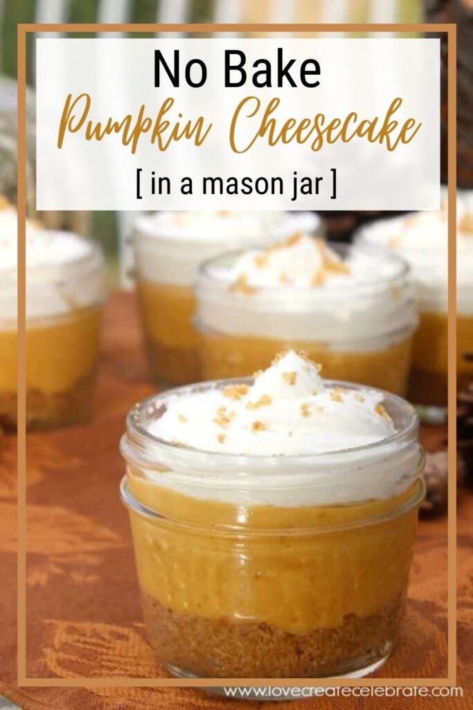image of no-bake pumpkin cheesecake in mason jars with text overlay