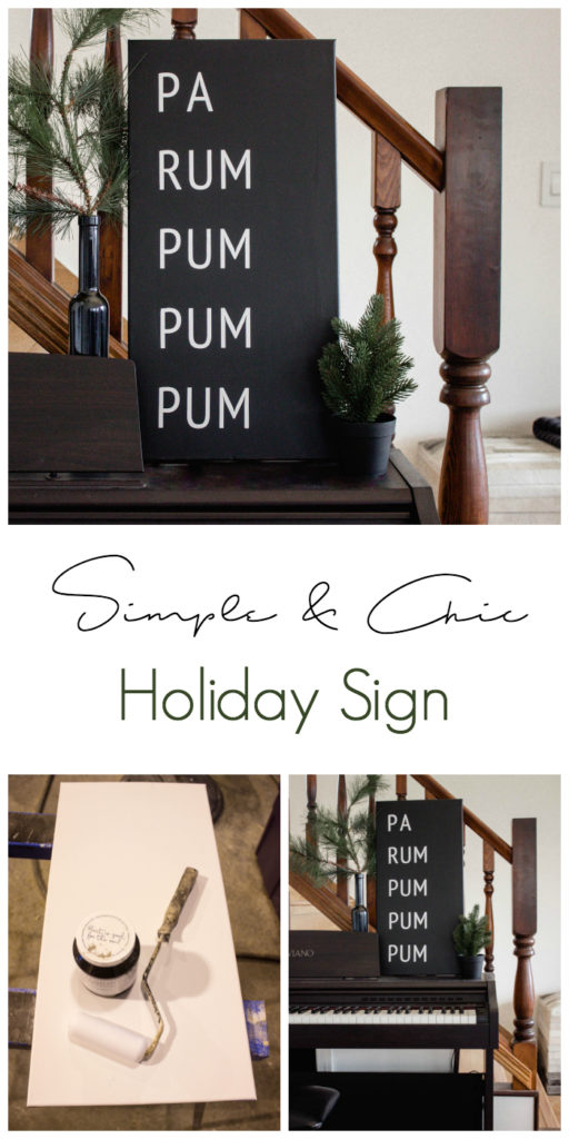 A beautiful Modern DIY sign for the holiday season! Love this simple Pa Rum Pum Pum Pum Christmas sign! What a fun way to share the song lyrics and decorate your home. #Christmas #holidaysign #DIYart #ModernChristmas #blackandwhite #homedecor