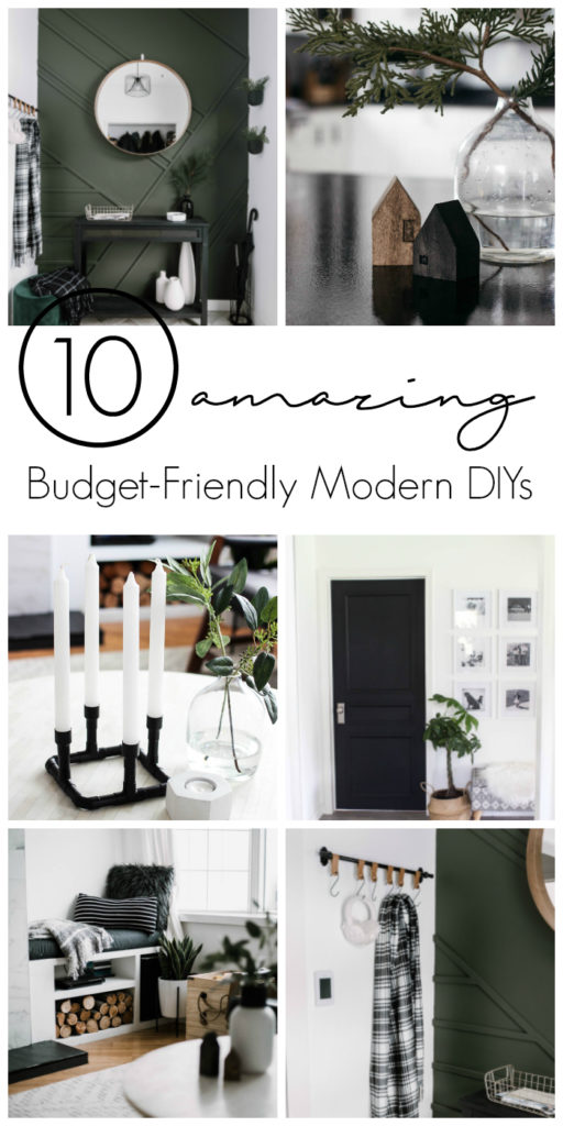 Photos of beautiful modern rooms with text overlay reading "10 Amazing Budget-Friendly Modern DIYs"