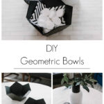 Collage of modern geometric bowl photos with text overlay reading, "DIY Geometric Bowls"