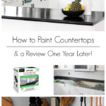 collage of painting kitchen photos with text overlay reading "how to paint countertops & a review one year later"