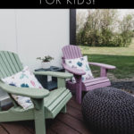 Kids adirondack chairs with text overlay reading, "A modern outdoor space for kids"