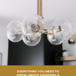 A stunning modern chandelier with text overlay reading, "everything you need to know about choosing a chandelier"