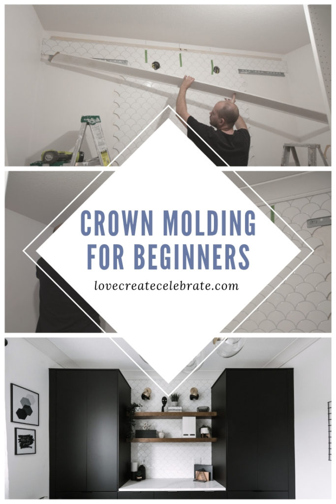 collage of crown molding installation photos with text overlay reading "crown molding for beginners"