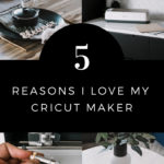 Reasons to Buy a New Cricut Maker
