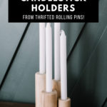Candlestick holders with text overlay reading DIY candlestick holders