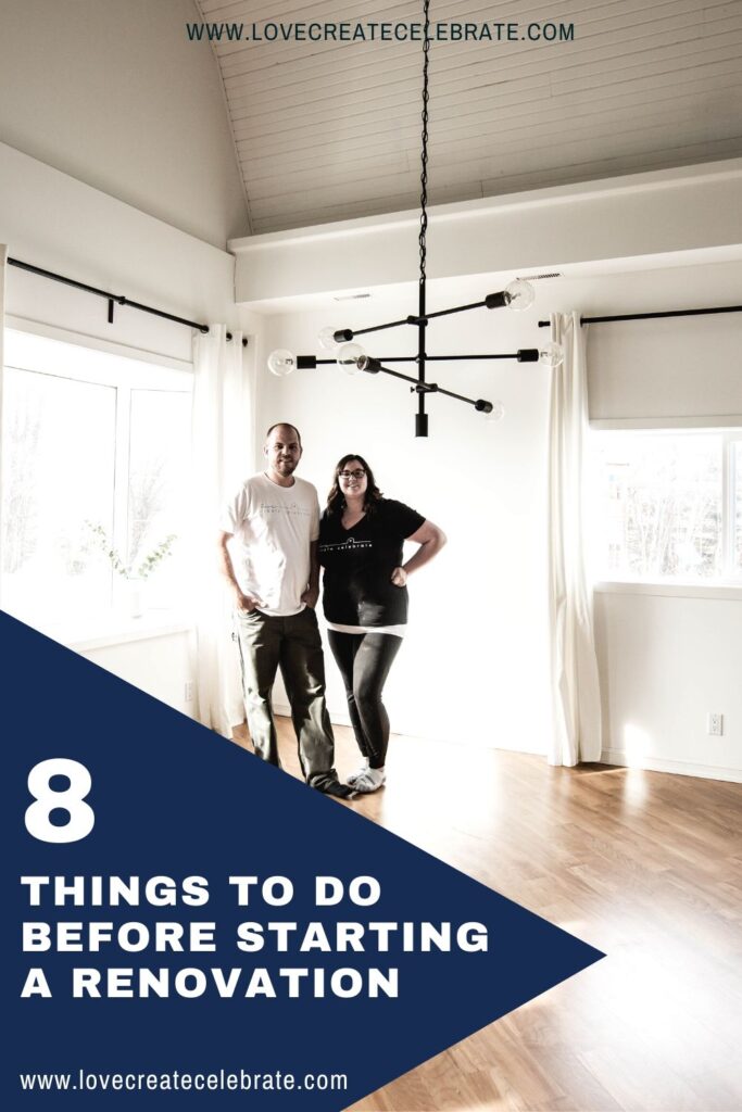 a couple standing in an empty room with text overlay reading 8 things to do before starting a renovation