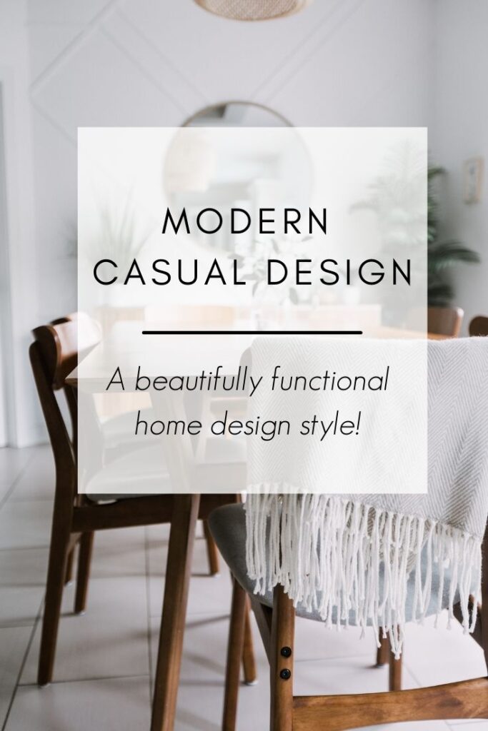 What is modern casual interior design?