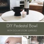collage of Pedestal DIY images with text reading "DIY Pedestal Bowl"