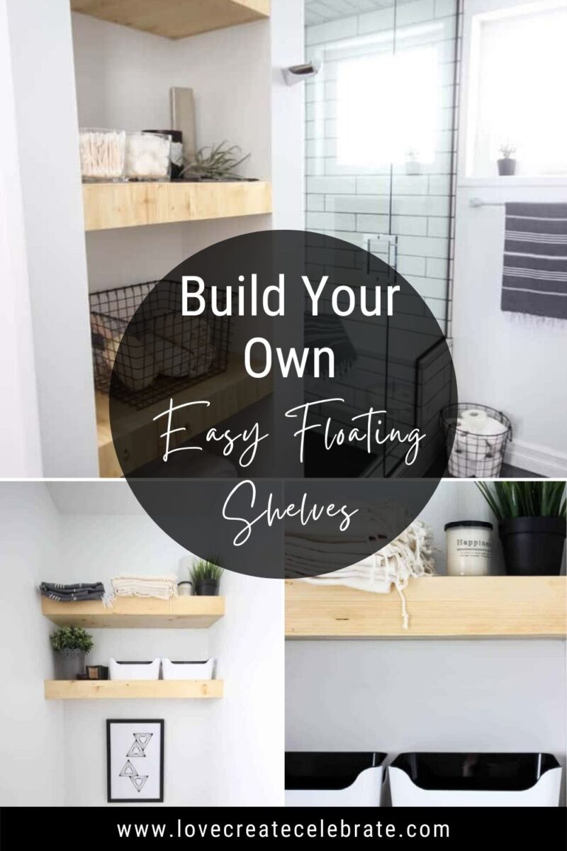 DIY Floating Shelves Tutorial | Love Create Celebrate