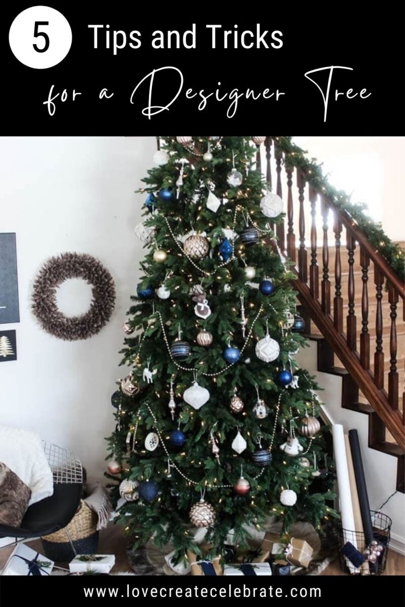 How to Decorate a Designer Christmas Tree | Love Create Celebrate
