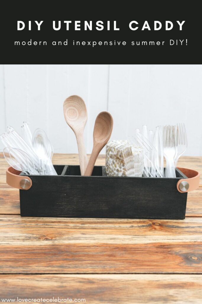 Utensil Holder with text overlay "DIY utensil caddy, modern and inexpensive summer DIY"